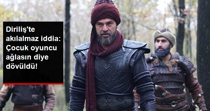 Diriliş Ertuğrul’un Setinde Çocuk Oyuncunun Şiddet Gördüğü İddia Edildi