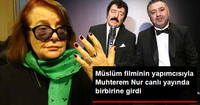 Muhterem Nur ile Müslüm Filminin Yapımcısı Mustafa Uslu Canlı Yayında Birbirine Girdi