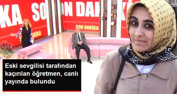 Eski Sevgilisi Tarafından Kaçırılan Kadın Öğretmen, Müge Anlı Sayesinde Bulundu