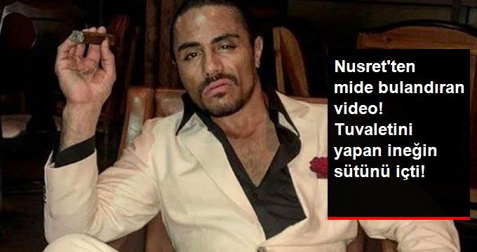 Nusret Gökçe, Tuvaletini Yapan İnekten Süt Sağıp İçti!