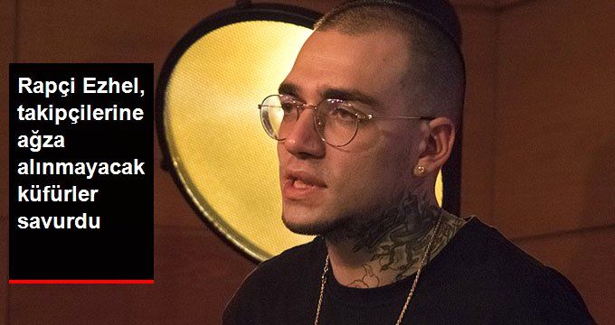 Ünlü Rapçi Ezhel Takipçilerine Nefret Kustu!