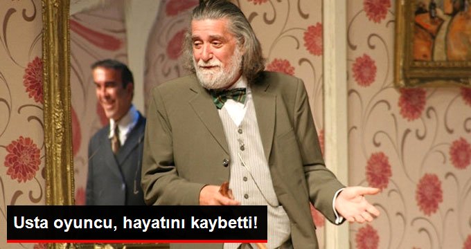 Usta Oyuncu Turgut Arseven, Hayatını Kaybetti