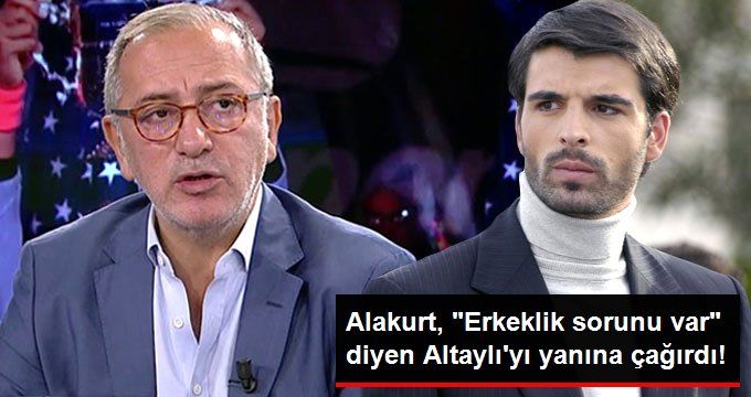 Mehmet Akif Alakurt, Kendisine “Erkeklik Sorunu Var” Diyen Fatih Altaylı’yı Yanına Davet Etti: Gel de Tedavi Edelim