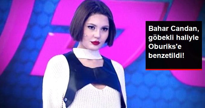 Bahar Candan, Göbekli Haliyle Oburiks’e Benzetildi!