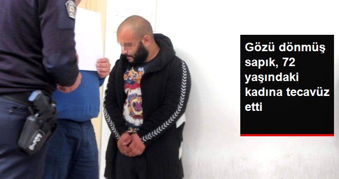 28 Yaşındaki Genç, Evine Girdiği 72 Yaşındaki Kadına Tecavüz Etti