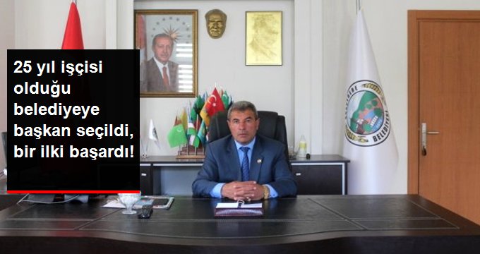 25 Yıl İşçisi Olduğu Belediyeye Başkan Seçildi