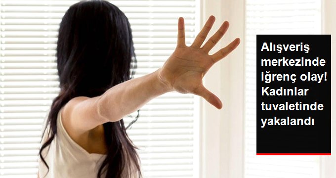 Kadınlar Tuvaletinde Görüntü Çekmeye Çalışan Sapık, Tutuklandı