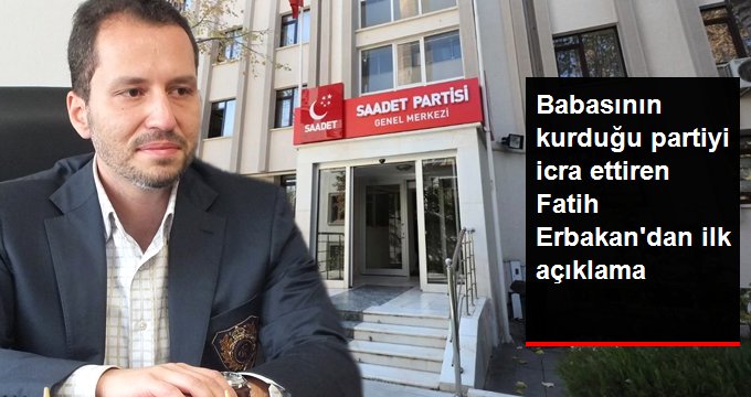 Babasının Kurduğu Partiyi İcra Ettiren Fatih Erbakan’dan Açıklama Geldi
