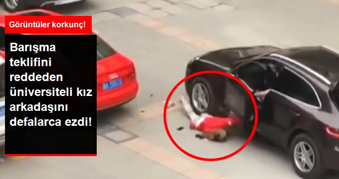 Barışma Teklifini Reddeden Kız Arkadaşını Lüks Aracıyla Ezdi