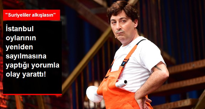 Oyuncu Tolga Çevik’ten İstanbul Oylarının Yeniden Sayılmasına İlginç Yorum