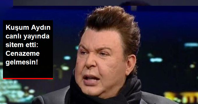Kuşum Aydın Canlı Yayında Sitem Etti: Cenazeme Gelmesin
