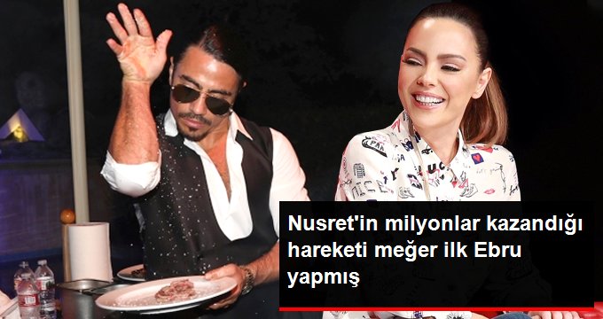 Şarkıcı Ebru Gündeş, Ünlü Kasap Nusret Gökçe’ye Gönderme Yaptı