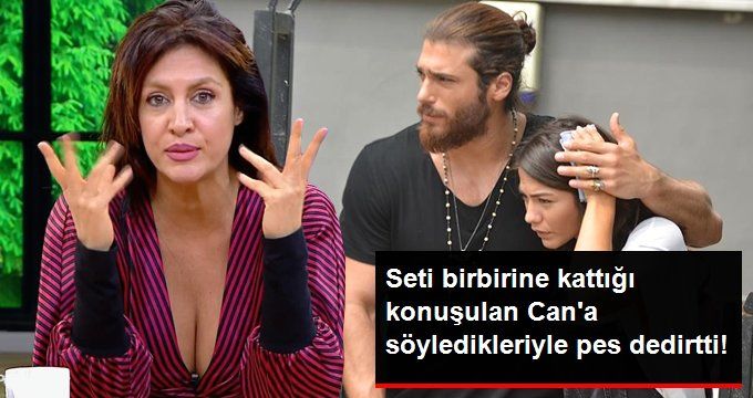 Şarkıcı Tuğba Ekinci, Sette Olay Çıkardığı Söylenen Can Yaman’a Ateş Püskürdü