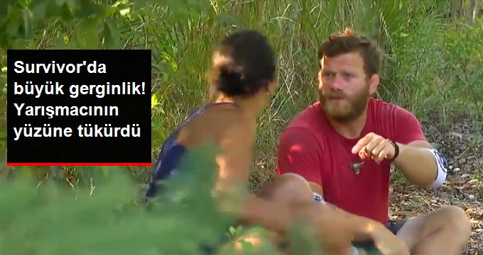 Survivor’da Yarışan Sabriye Şengül, Tartıştığı Okay’ın Yüzüne Tükürdü