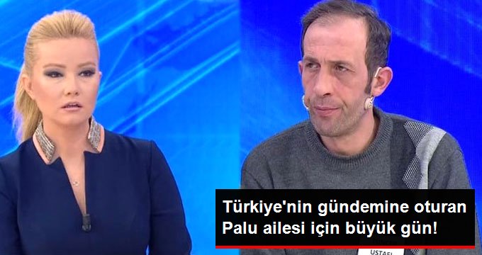 Türkiye’nin Gündemine Oturan Palu Ailesi Hakim Karşısına Çıkıyor