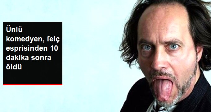 İngiliz Komedyen Lan Cognito, Felç Espirisinden 10 Dakika Sonra Kalp Krizi Geçirdi