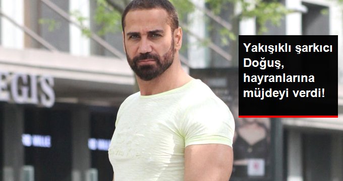 Şarkıcı Doğuş, Hayranlarına Müjdeyi Verdi!