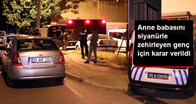 Anne Babasını Siyanürle Zehirleyen Üniversite Öğrencisi Tutuklandı