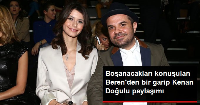 Boşanacakları konuşulan Beren Saat eşi Kenan Doğulu’nun doğum gününü kutladı