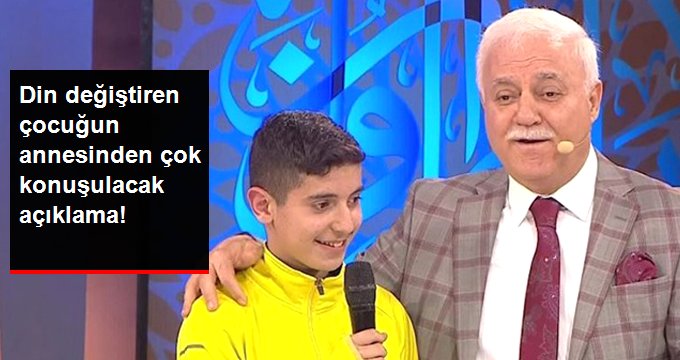 Canlı Yayında Din Değiştiren Çocuğun Annesi Konuştu: Onayım Alınmadı