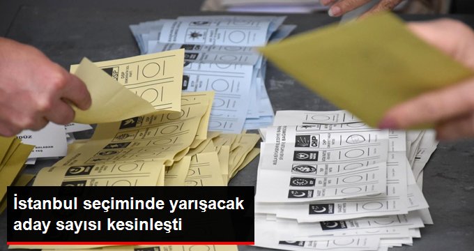 23 Haziran’da Yarışacak Aday Sayısı Kesinleşti