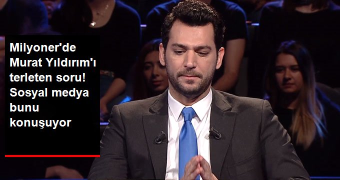 Kim Milyoner Olmak İster’de Taumata Tepesi Sorusu Murat Yıldırım’ı Terletti