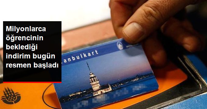 İstanbul’da Öğrencilere Akbil İndirimi Başladı