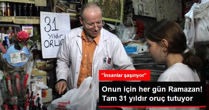 Esnaflık Yapan Osman Ay, 31 Yıldır Kesintisiz Oruç Tutuyor