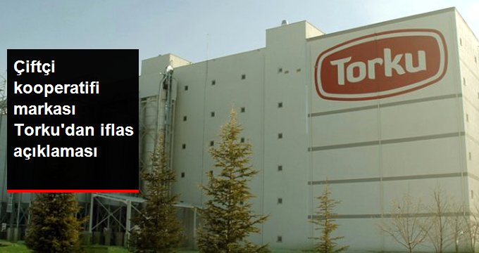 Torku iflas açıklayacağına yönelik haberleri yalanladı