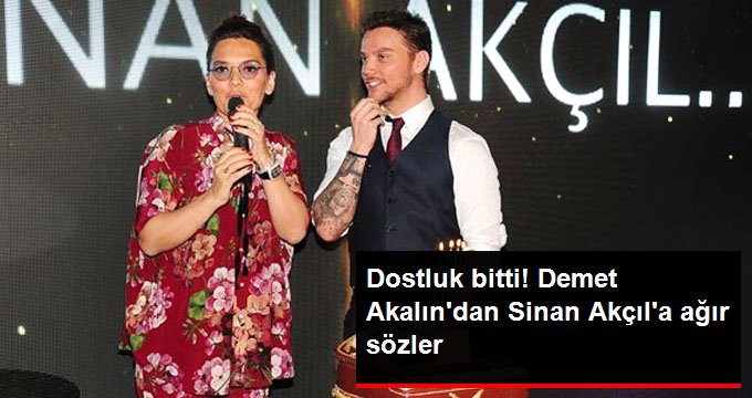 Demet Akalın, yakın arkadaşı Sinan Akçıl’a yeni şarkısı üzerinden gönderme yaptı
