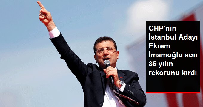 Ekrem İmamoğlu son 35 yılın rekorunu kırdı