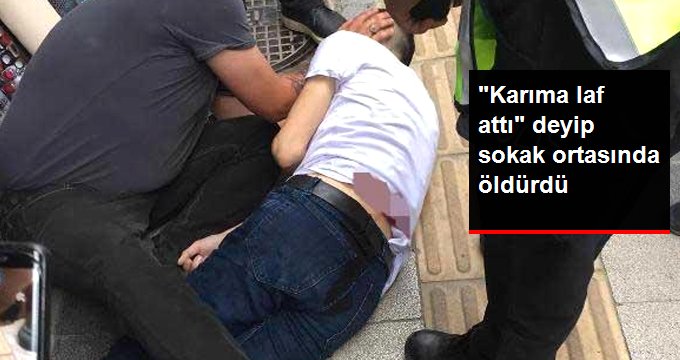 Eşine laf attığını iddia ettiği kişiyi öldürdü