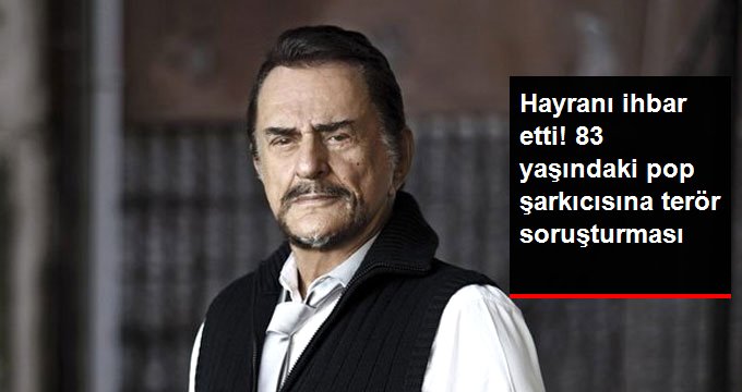 83 yaşındaki pop şarkıcısı Alpay’a terör soruşturması açıldı