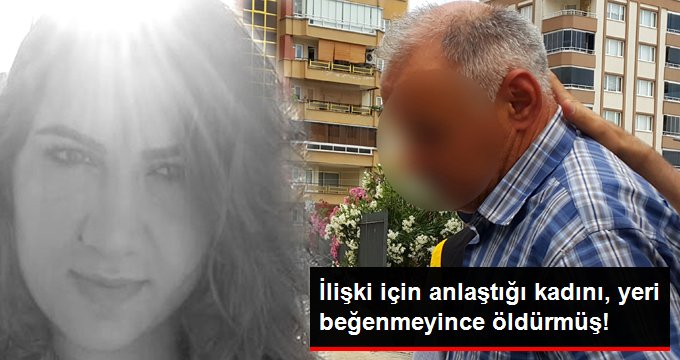 Vahşi cinayetin sırrı çözüldü! İlişki için anlaştığı kadını, yeri beğenmeyince öldürmüş!