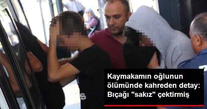 Kaymakamın oğlunun ölümünde kahreden detay: Bıçağı sakız yüzünden çekmiş