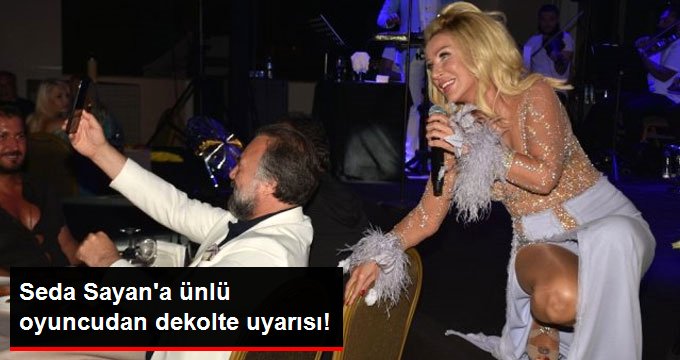 Oktay Kaynarca’dan Seda Sayan’a dekolte uyarısı: Biraz fazla sanki