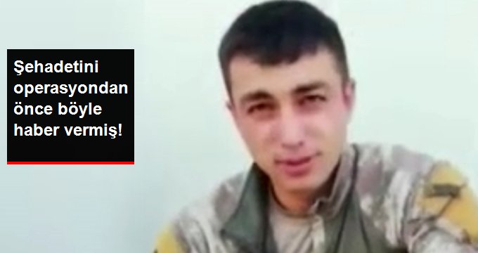 Şehit Piyade Uzman Çavuş Zekeriya Zencirli’nin son videosu ortaya çıktı