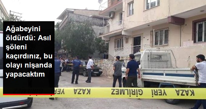 Ağabeyini öldüren caniden yeğenine: Siz asıl şöleni kaçırdınız