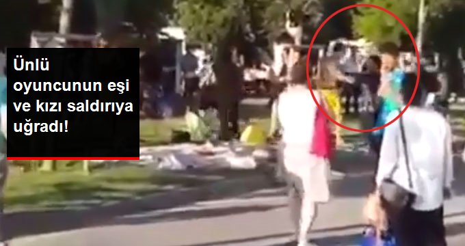 Oyuncu Ceren Erginsoy’un eşi ve kızı saldırıya uğradı