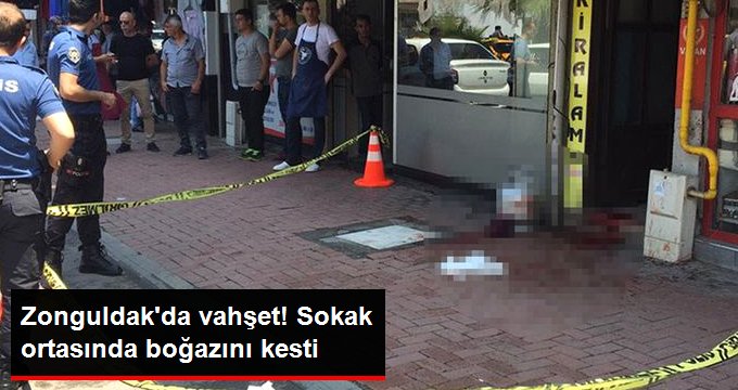 Zonguldak’da vahşet! Sokak ortasında kavga ettiği kişinin boğazını kesti
