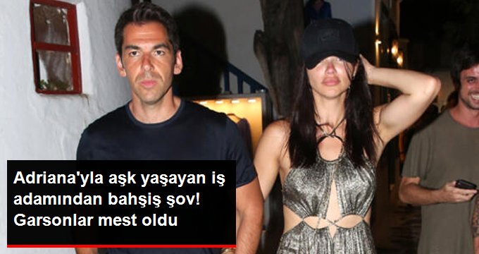 Adriana Lima ile aşk yaşayan Emir Uyar, garsonlara 5 bin lira bahşiş bıraktı