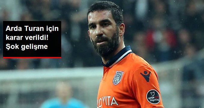 Arda Turan’a Galatasaray’dan kötü haber!
