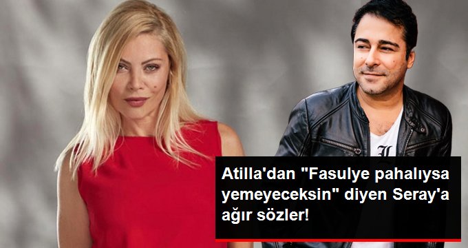 Atilla Taş, “Fasulye pahalıysa yemeyeceksin” diyen Seray Sever’e sert tepki gösterdi