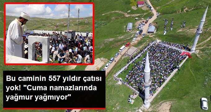 Bu caminin 557 yıldır çatısı yok! “Cuma namazlarında yağmur yağmıyor”