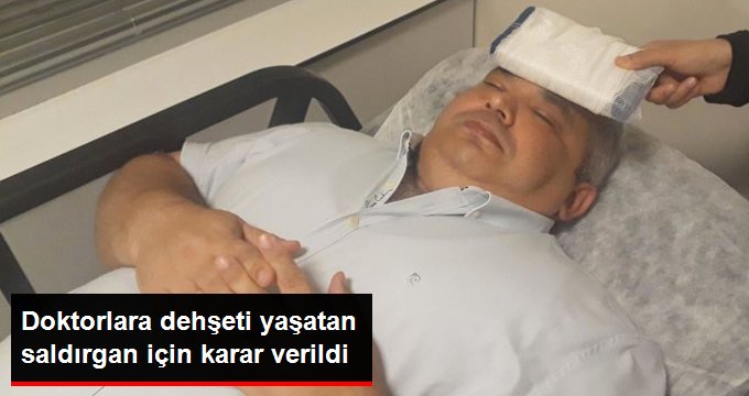 Rapor yazmayan aile hekimlerini darp eden saldırgan tutuklandı