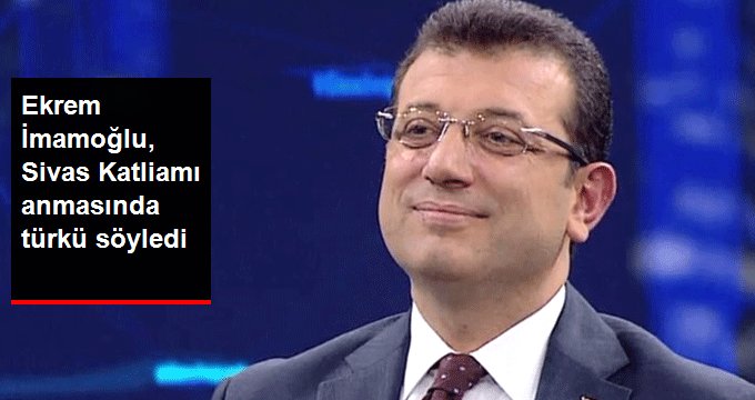 İstanbul Büyükşehir Belediye Başkanı İmamoğlu, Sivas Katliamı anmasında türkü söyledi