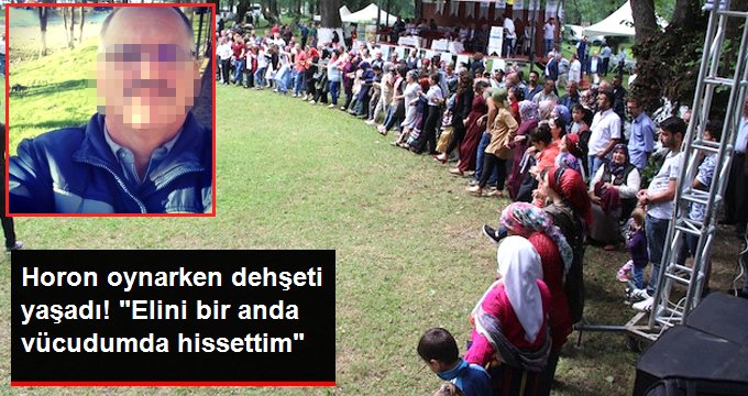 Festivalde, horon oynayan kadınları elle taciz eden sapık, adli kontrol şartıyla serbest bırakıldı