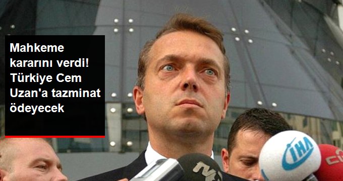 Paris Temyiz Mahkemesi TMSF’nin Cem Uzan’a tazminat ödemesine hükmetti