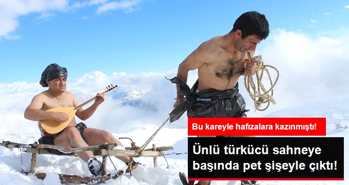 Türkücü Aydın Aydın sahneye başına geçirdiği plastik şişeyle çıktı